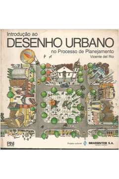 Introdução ao Desenho Urbano no Processo de Planejamento