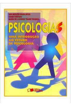 Psicologias. uma Introdução ao Estudo de Psicologia