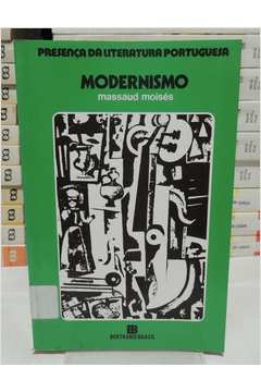 Presença da Literatura Portuguesa - Modernismo