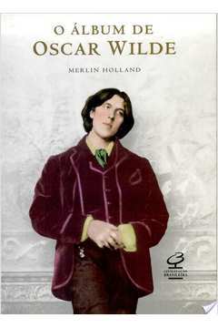 O Álbum de Oscar Wilde