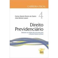 Carreira Fiscal - Direito Previdenciário /  Vol . 4