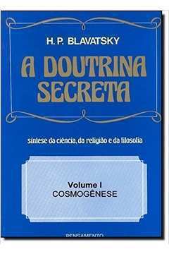 A Doutrina Secreta - Volume i - Cosmogênese