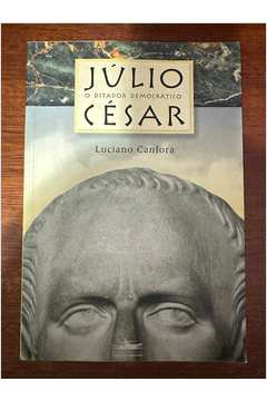 Júlio César - o Ditador Democrático