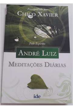 Meditacoes Diárias - pelo Espirito André Luiz
