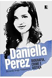 Daniella Perez - Biografia, Crime e Justiça