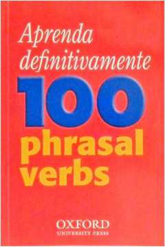 Aprenda e pratique phrasal verbs com exemplos do cotidiano