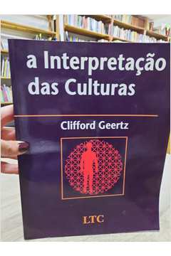 GEERTZ, C. A Interpretação das Culturas