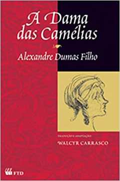A Dama das Camélias de Alexandre Dumas Filho pela Scipione (2003)
