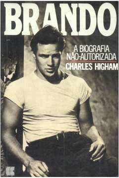 Brando - a Biografia Não-autorizada