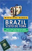 Brazil Visto de Fora