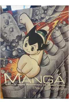 Mangá - Como o Japão Reinventou os Quadrinhos