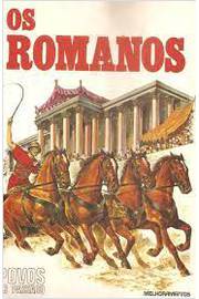 Povos do Passado - os Romanos