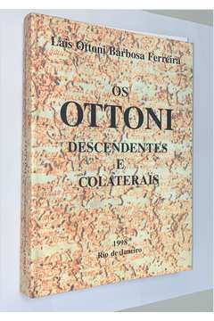 Os Ottoni Descendentes e Colaterais