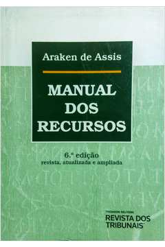 Livro Manual dos Recursos Araken de Assis Estante Virtual