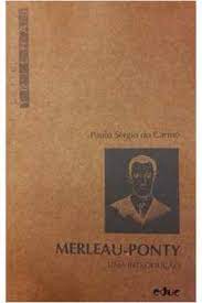 Merleau-ponty  - uma Introdução