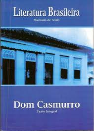 Literatura Brasileira Dom Casmurro