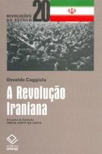 Revolução Iraniana a Coleção Revoluções do Século 20