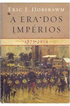 A era dos Impérios(1875-1914)