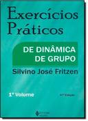 Exercícios Práticos de Dinâmica de Grupo- Vol. 1