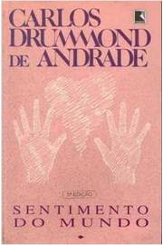Sentimento do Mundo (portuguese Edition)