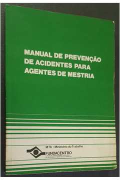 Manual de Prevenção de Acidentes para Agentes de Mestria