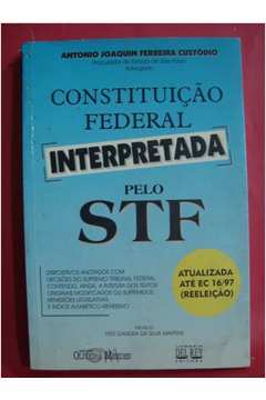 Constituição Federal Interpretada pelo Stf