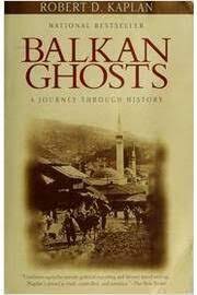 Balkan Ghosts  - a Journey Through History
