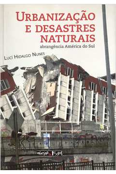 Urbanização e Desastres Naturais: Abrangência América do Sul