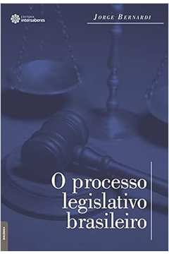 O Processo Legislativo Brasileiro