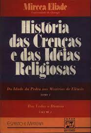 História das Crenças e das Idéias Religiosas