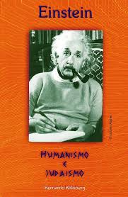 Einstein: Humanismo e Judaismo