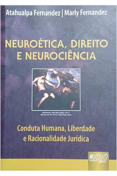 Neuroética, Direito e Neurociência