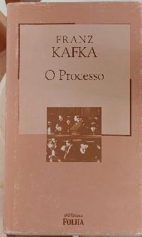 O Processo - FRANZ KAFKA