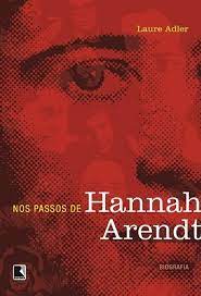 Nos Passos de Hannah Arendt