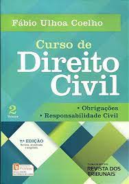 Curso de Direito Civil. Obrigações. Responsabilidade Civil - Vol. 2