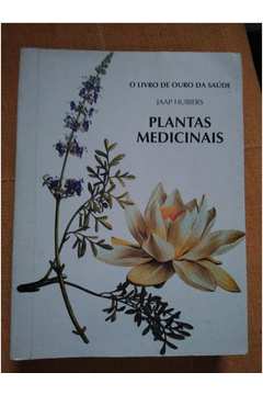 O Livro de Ouro da Saúde Plantas Medicinais