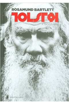 Tolstoi - a Biografia