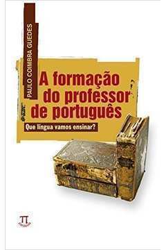 A Formação do Professor de Português