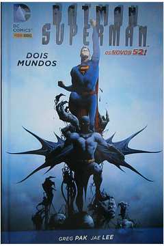 Batman & Superman - Dois Mundos - os Novos 52
