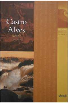 Castro Alves - Melhores Poemas