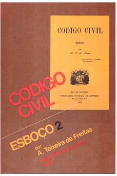 Código Civil: Esboço - Vol. 2
