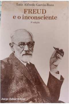 Freud e o Inconsciente - 3° Edição