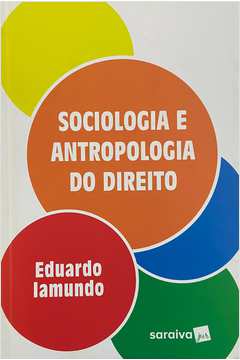 Sociologia e Antropologia do Direito