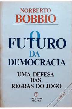 Livro: O Futuro da Democracia - Norberto Bobbio