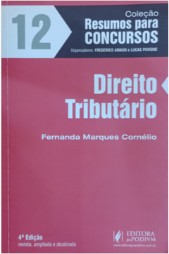Direito Tributário Vol. 12 - Coleção Resumos para Concursos
