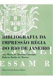 Bibliografia da Impressao Regia do Rio de Janeiro