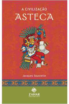 A Civilização Asteca