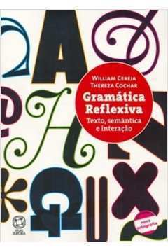 Gramatica Reflexiva Texto, Semantica, e Interação