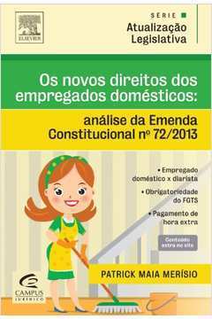 Os Novos Direitos dos Empregados Domésticos de Patrick Maia Merísio pela Campus (2013)
