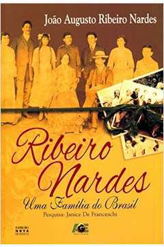 Ribeiro Nardes - uma Família do Brasil